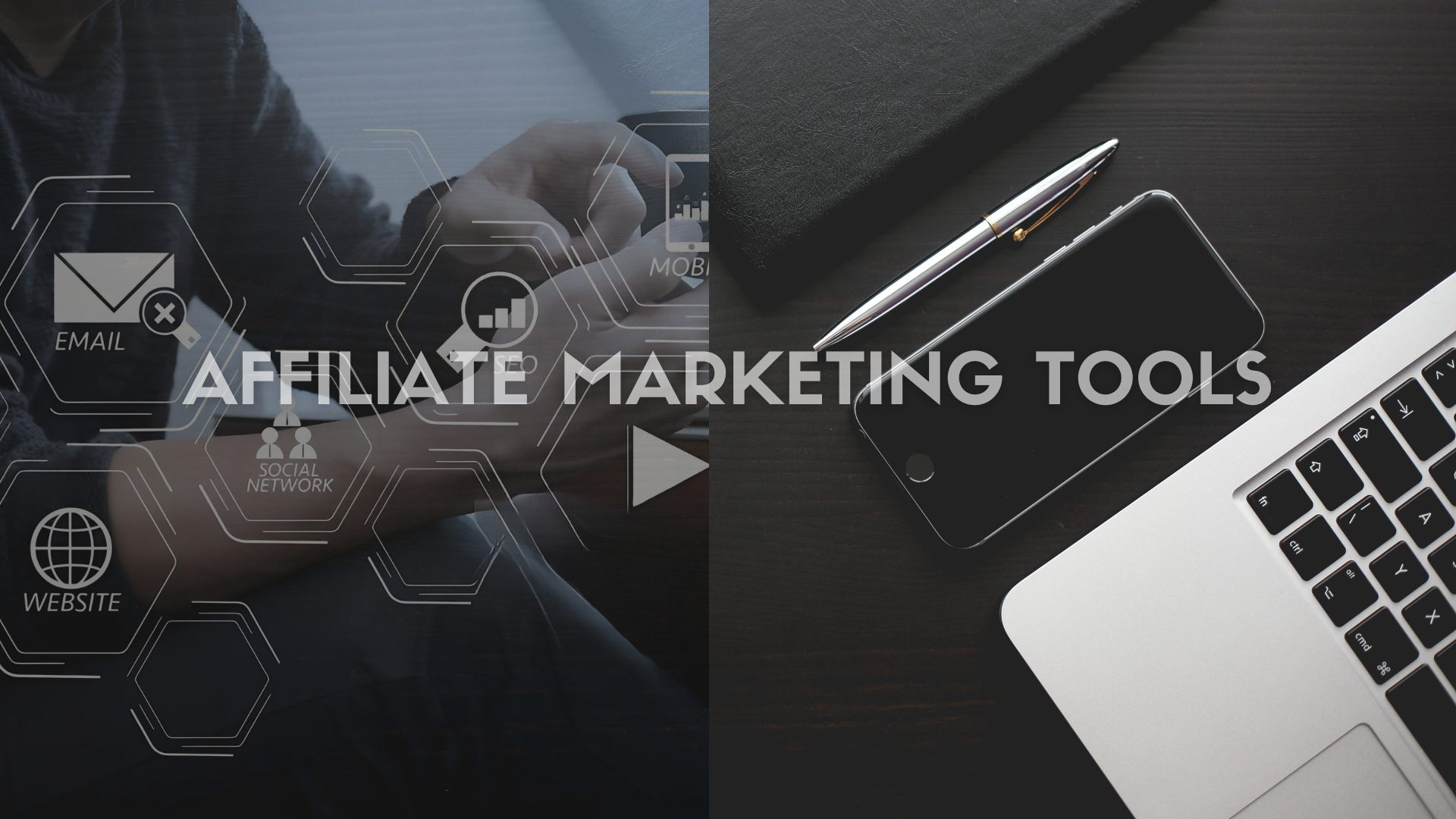 Affiliate Marketing Tools