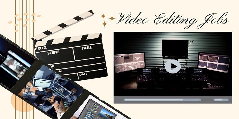 Video Editing Jobs